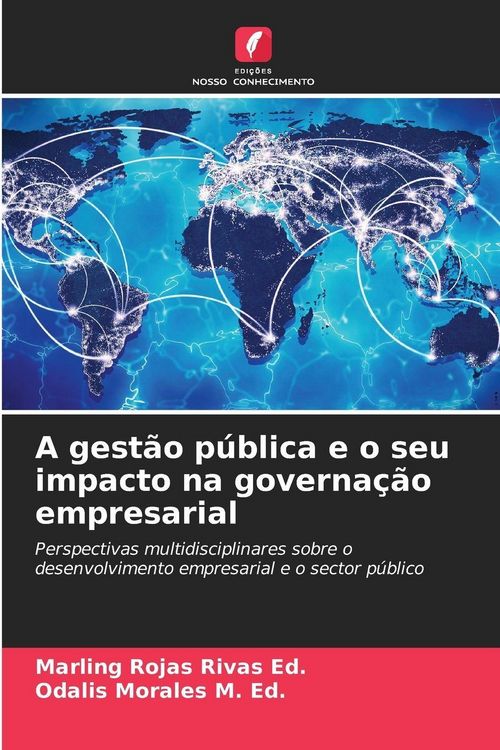 Produktbild: A gest&atilde;o p&uacute;blica e o seu impacto na governa&ccedil;&atilde;o empresarial