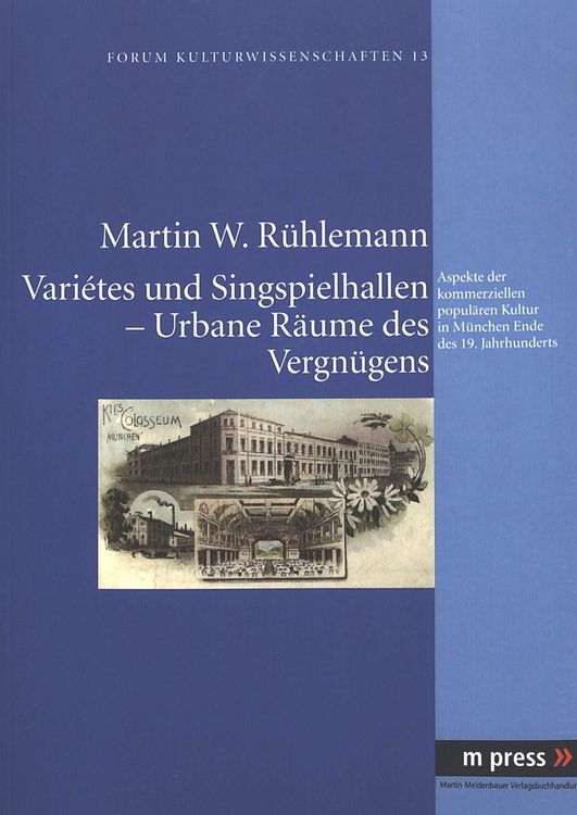 Produktbild: Vari&eacute;tes und Singspielhallen &ndash; Urbane Raeume des Vergnuegens