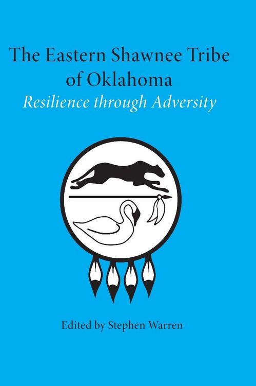 Produktbild: The Eastern Shawnee Tribe of Oklahoma
