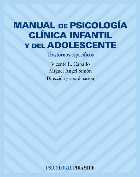 Produktbild: Manual de psicolog&iacute;a cl&iacute;nica infantil y del adolescente