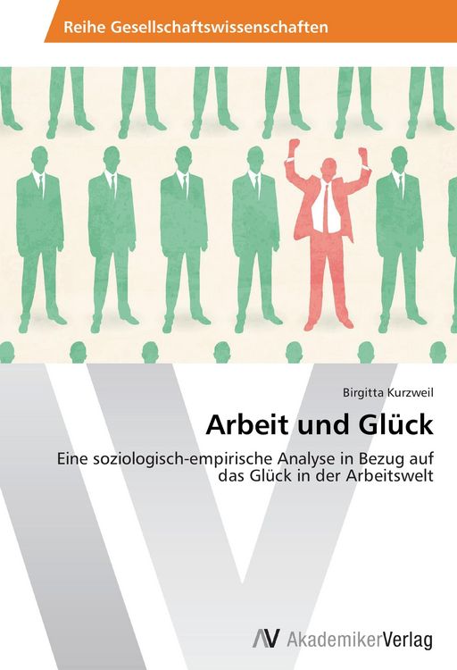 Produktbild: Arbeit und Gl&uuml;ck