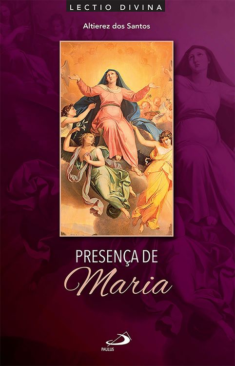 Produktbild: Presen&ccedil;a de Maria: Lectio Divina Sobre a M&atilde;e de Jesus
