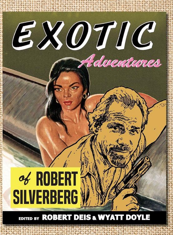 Produktbild: Exotic Adventures of Robert Silverberg