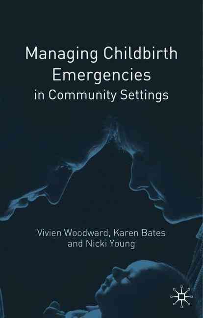 Produktbild: Managing Childbirth Emergencies in Community Settings