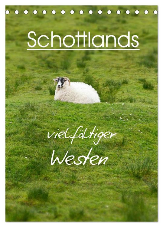 Produktbild: Schottlands vielf&auml;ltiger Westen (Tischkalender 2026 DIN A5 hoch), CALVENDO Monatskalender