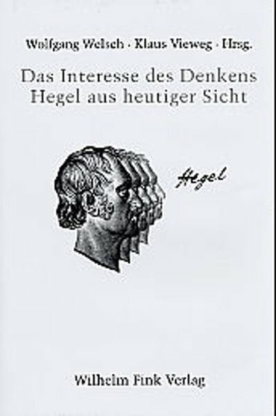 Produktbild: Das Interesse des Denkens - Hegel aus heutiger Sicht