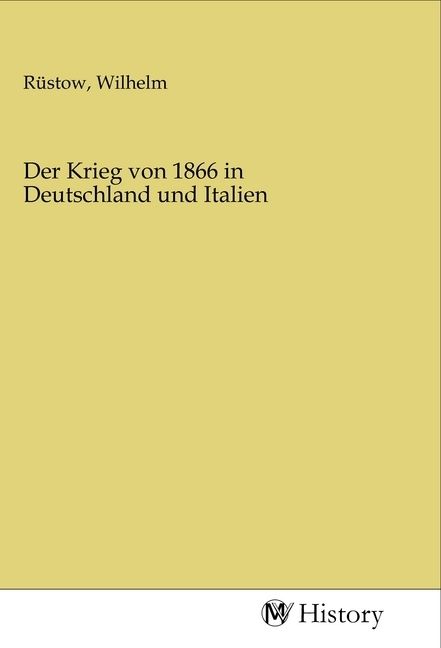 Produktbild: Der Krieg von 1866 in Deutschland und Italien