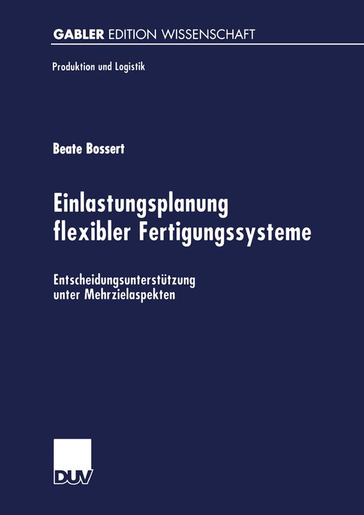 Produktbild: Einlastungsplanung flexibler Fertigungssysteme