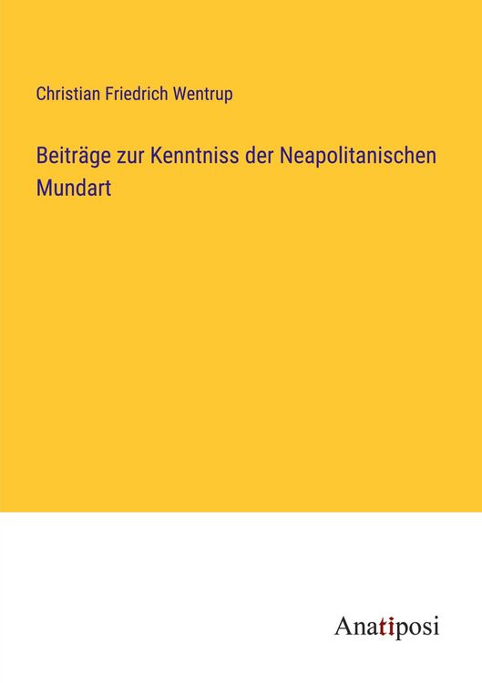 Produktbild: Beitr&auml;ge zur Kenntniss der Neapolitanischen Mundart