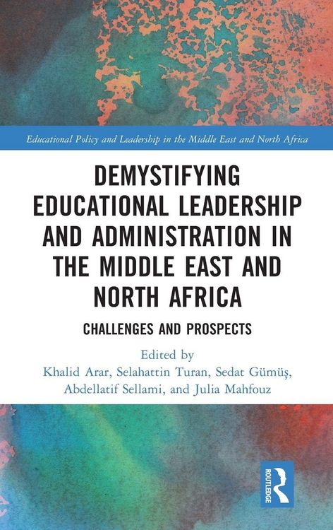 Produktbild: Demystifying Educational Leadership and Administration in the Middle East and North Africa