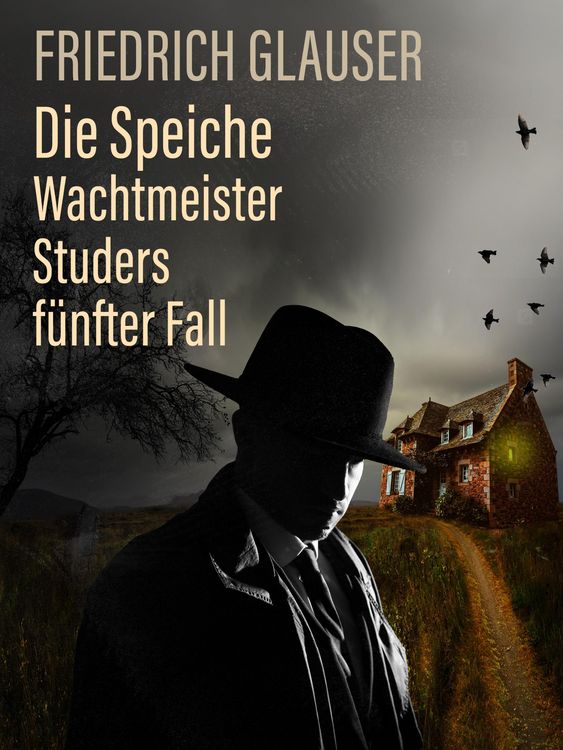 Produktbild: Die Speiche - Wachtmeister Studers f&uuml;nfter Fall