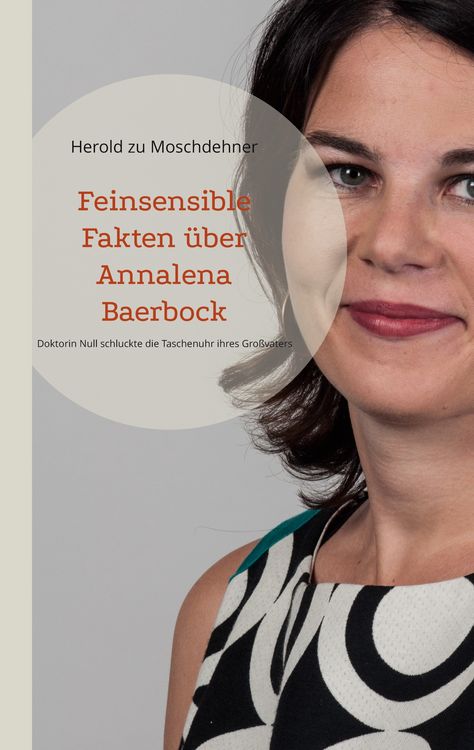 Produktbild: Feinsensible Fakten &uuml;ber Annalena Baerbock