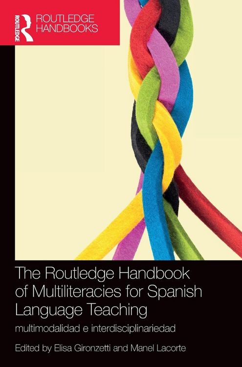 Produktbild: The Routledge Handbook of Multiliteracies for Spanish Language Teaching