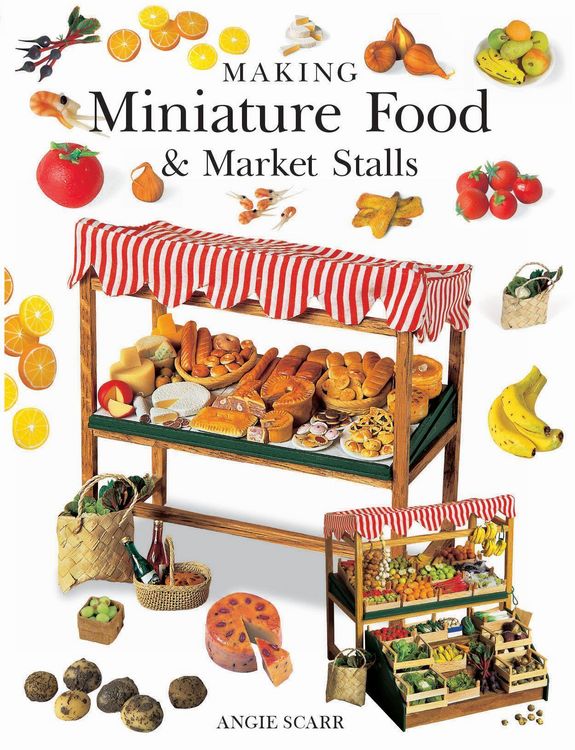 Produktbild: Making Miniature Food & Market Stalls