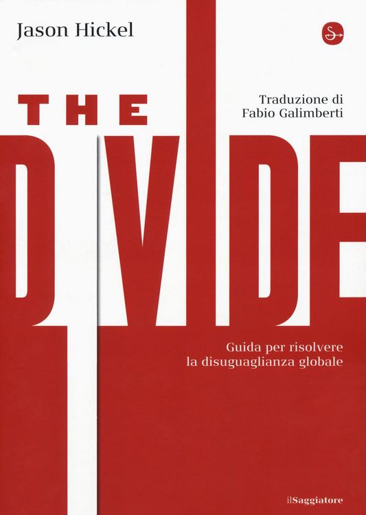 Produktbild: The divide. Guida per risolvere la disuguaglianza globale