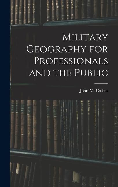 Produktbild: Military Geography for Professionals and the Public