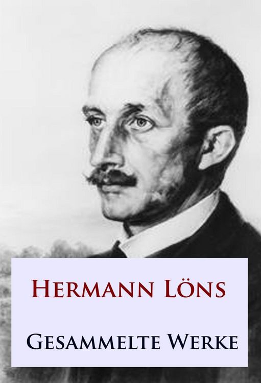 Produktbild: Hermann L&ouml;ns - Gesammelte Werke