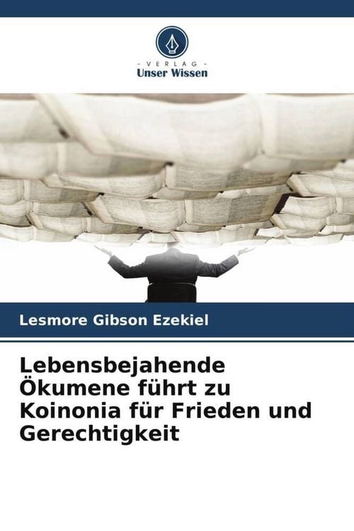 Produktbild: Lebensbejahende &Ouml;kumene f&uuml;hrt zu Koinonia f&uuml;r Frieden und Gerechtigkeit