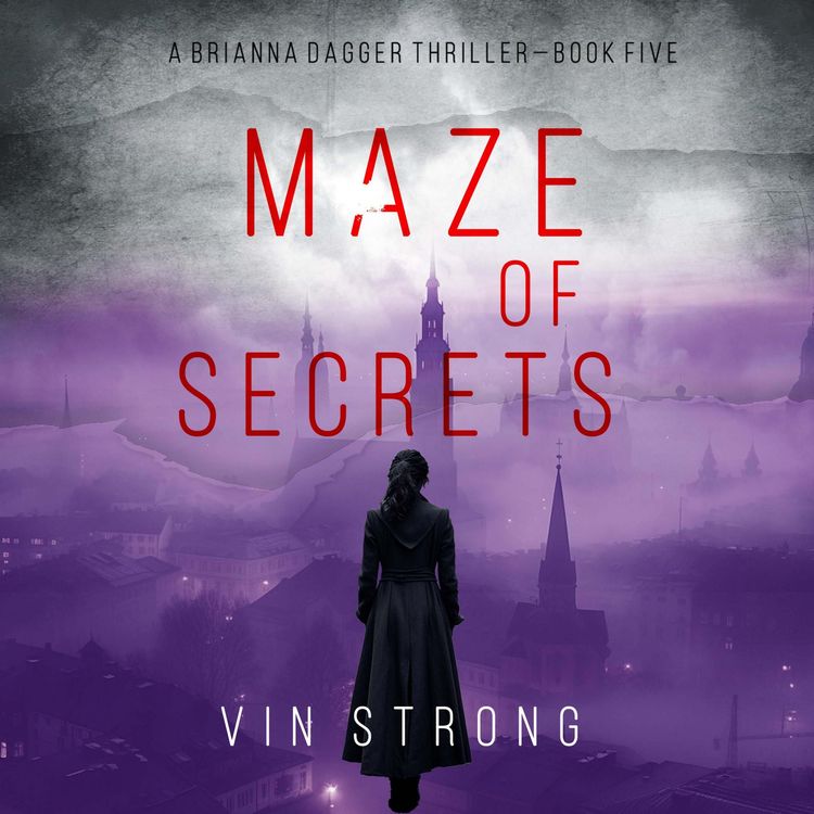 Produktbild: Maze of Secrets (A Brianna Dagger Espionage Thriller&mdash;Book 5)
