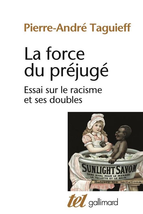 Produktbild: La force du pr&eacute;jug&eacute; : essai sur le racisme et ses doubles
