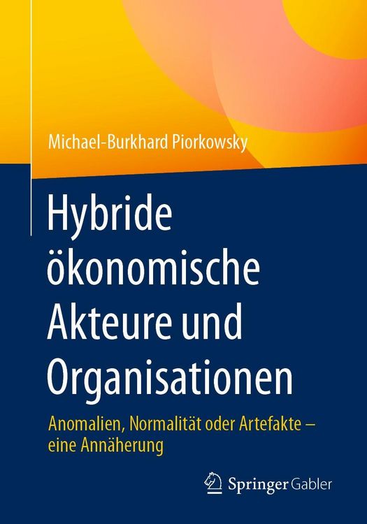 Produktbild: Hybride &ouml;konomische Akteure und Organisationen
