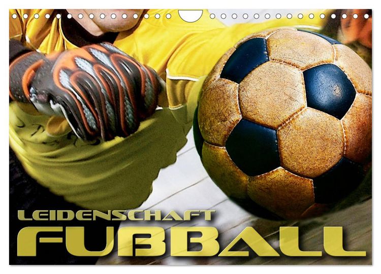 Produktbild: Leidenschaft Fu&szlig;ball (Wandkalender 2026 DIN A4 quer), CALVENDO Monatskalender