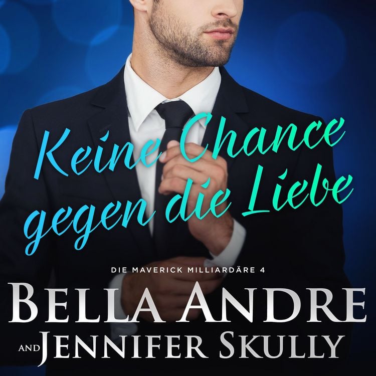 Bild vom Artikel Keine Chance gegen die Liebe (Die Maverick Milliardäre 4) vom Autor Bella Andre