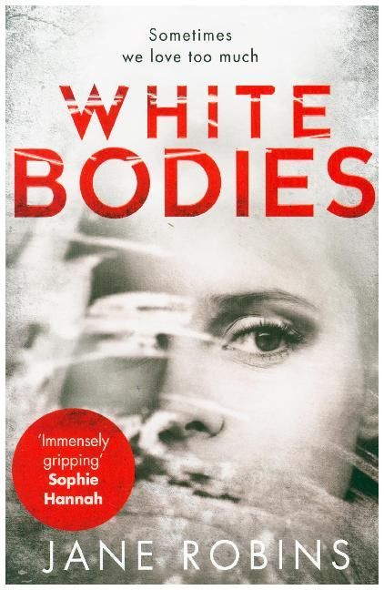 Robins, J: White Bodies