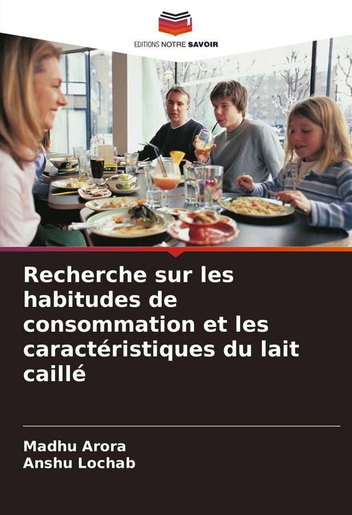 Produktbild: Recherche sur les habitudes de consommation et les caract&eacute;ristiques du lait caill&eacute;