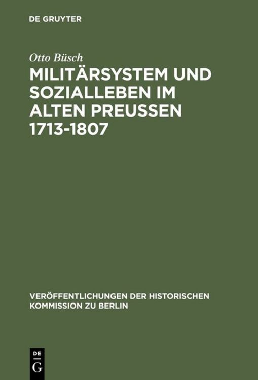 Produktbild: Milit&auml;rsystem und Sozialleben im Alten Preu&szlig;en 1713-1807