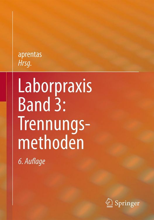 Produktbild: Laborpraxis Band 3: Trennungsmethoden