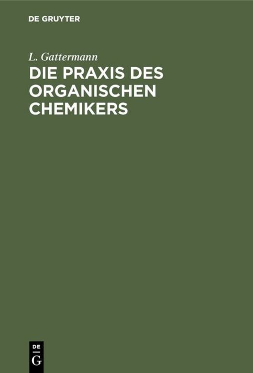 Produktbild: Die Praxis des organischen Chemikers