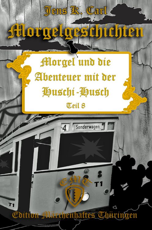 Bild vom Artikel Morgel und die Abenteuer mit der Huschi-Husch vom Autor Jens K. Carl