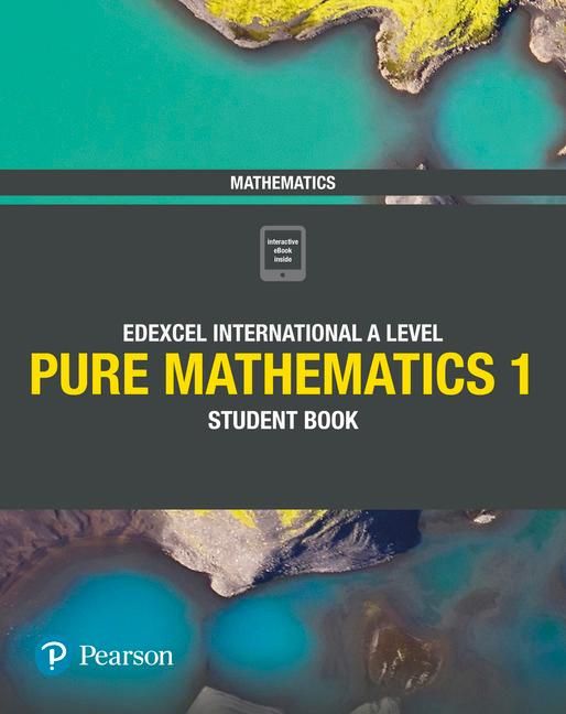 Produktbild: Pearson Edexcel International A Level Mathematics Pure Mathematics 1 Student Book