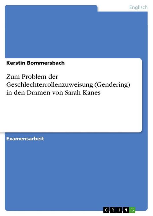 Produktbild: Zum Problem der Geschlechterrollenzuweisung (Gendering) in den Dramen von Sarah Kanes