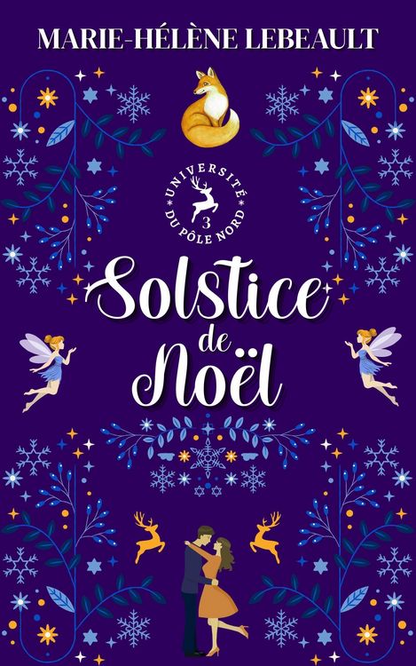 Produktbild: Solstice de No&euml;l (Universit&eacute; du P&ocirc;le Nord, #3)