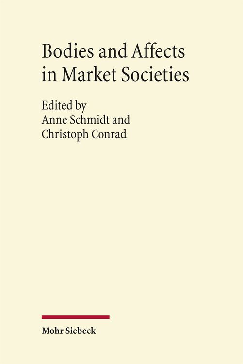 Produktbild: Bodies and Affects in Market Societies