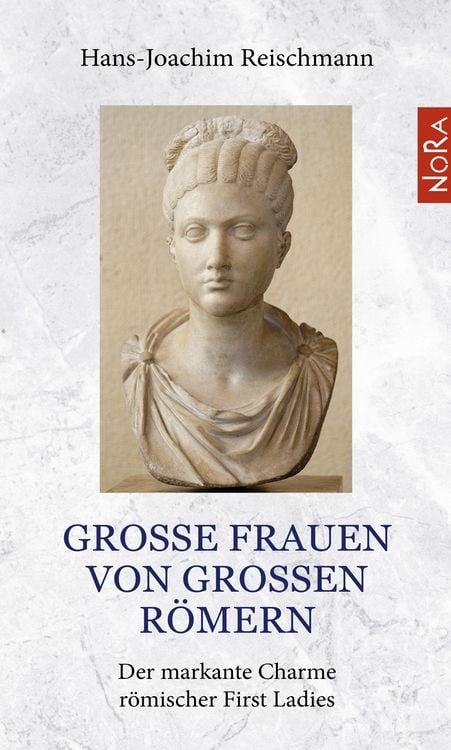 Produktbild: Gro&szlig;e Frauen von gro&szlig;en R&ouml;mern