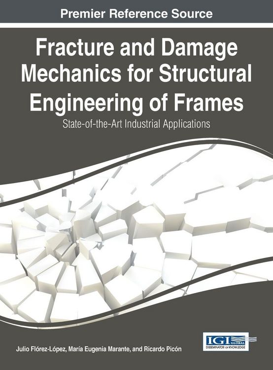 Produktbild: Fracture and Damage Mechanics for Structural Engineering of Frames