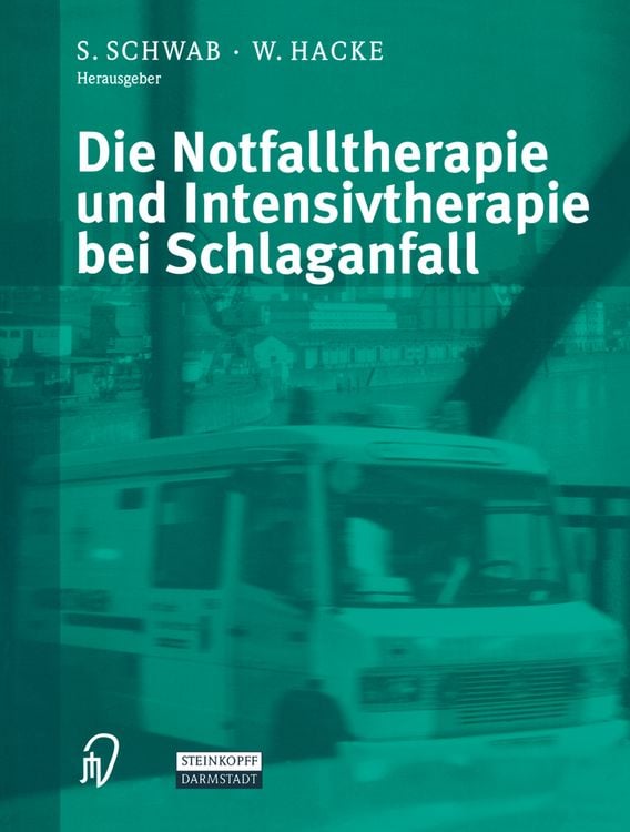 Produktbild: Die Notfalltherapie und Intensivtherapie bei Schlaganfall