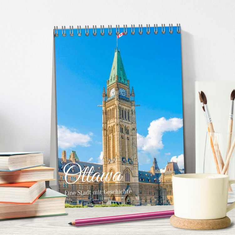 Produktbild: Ottawa - Eine Stadt mit Geschichte (Tischkalender 2026 DIN A5 hoch), CALVENDO Monatskalender