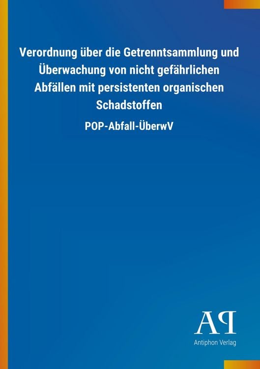 Produktbild: Verordnung &uuml;ber die Getrenntsammlung und &Uuml;berwachung von nic