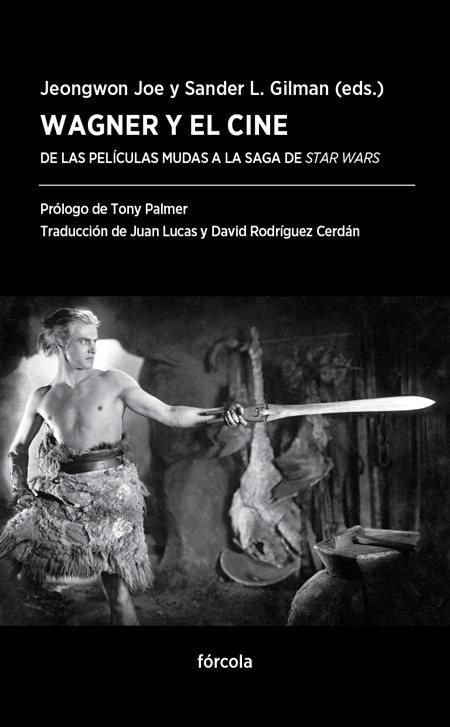 Produktbild: Wagner y el cine : de las pel&iacute;culas mudas a la saga de Star Wars