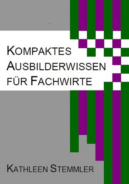 Produktbild: Kompaktes Ausbilderwissen f&uuml;r Fachwirte