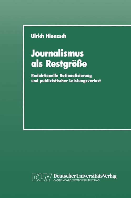 Produktbild: Journalismus als Restgr&ouml;&szlig;e