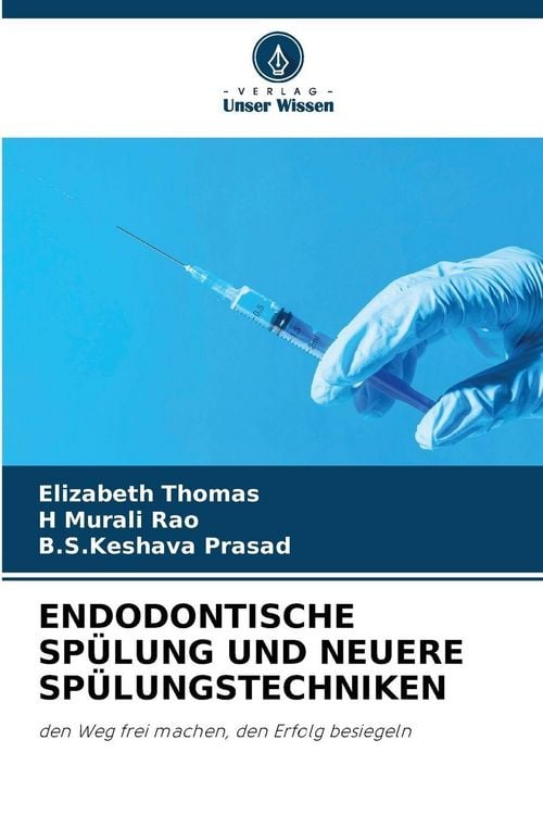 Produktbild: Endodontische Sp&uuml;lung und Neuere Sp&uuml;lungstechniken