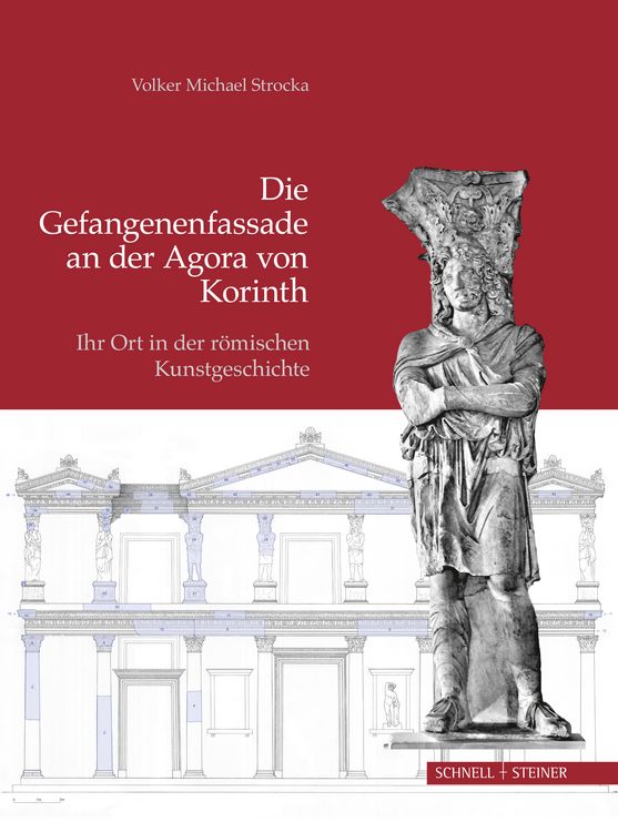 Produktbild: Die Gefangenenfassade an der Agora von Korinth