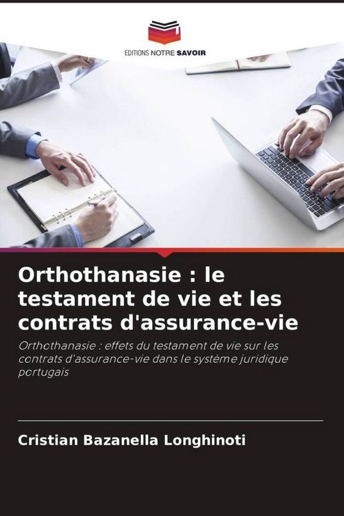 Produktbild: Orthothanasie : le testament de vie et les contrats d'assurance-vie