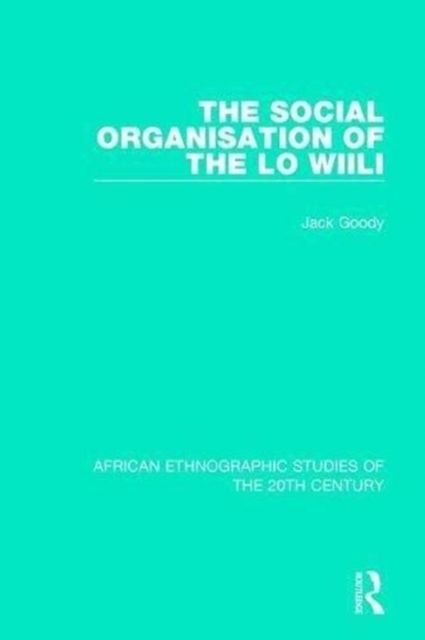 Produktbild: The Social Organisation of the Lo Wiili