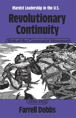 Produktbild: Revolutionary Continuity: Birth of the Communist Movement, 1918-1922